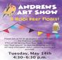 Andrews Elementary All Student Art Show & Root Beer Floats (Informacion En Ingles y Español)